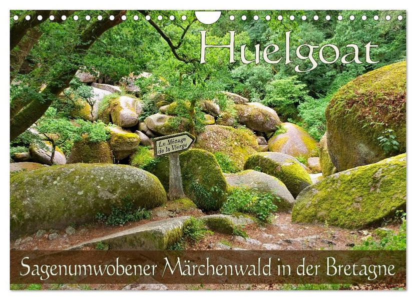 Huelgoat - Sagenumwobener Märchenwald in der Bretagne (Wandkalender 2027 DIN A4 quer) CALVENDO Monatskalender