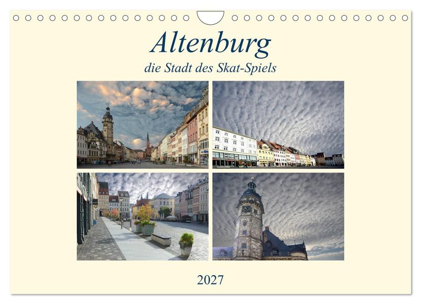 Altenburg die Stadt des Skat-Spiels (Wandkalender 2027 DIN A4 quer) CALVENDO Monatskalender