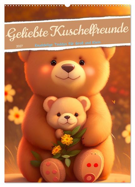 Knuddelige Kuschelfreunde (Wandkalender 2027 DIN A2 hoch) CALVENDO Monatskalender