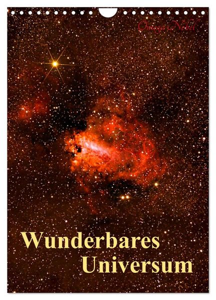 Wunderbares Universum (Wandkalender 2027 DIN A4 hoch) CALVENDO Monatskalender