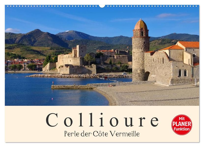 Collioure - Perle der Cote Vermeille (Wandkalender 2027 DIN A2 quer) CALVENDO Monatskalender