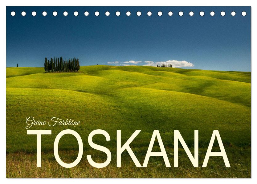 Grüne Farbtöne Toskana (Tischkalender 2027 DIN A5 quer) CALVENDO Monatskalender