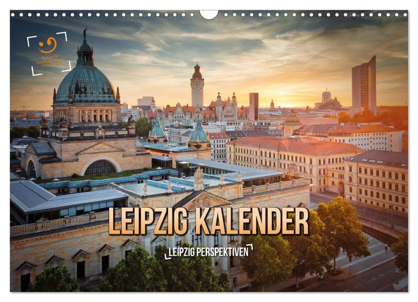 Leipzig Kalender Perspektiven (Wandkalender 2027 DIN A3 quer) CALVENDO Monatskalender