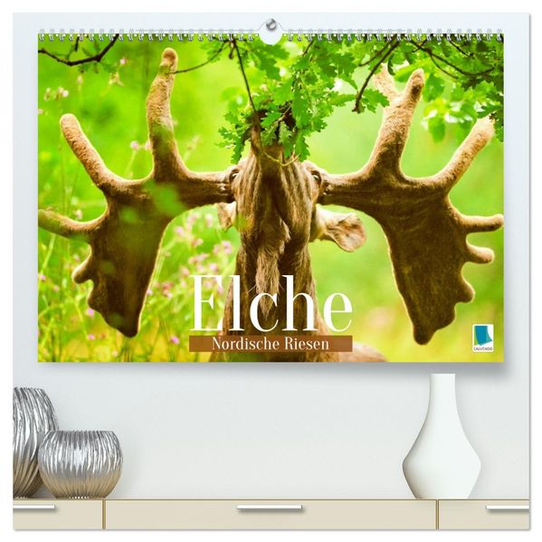 Elche: Nordische Riesen (hochwertiger Premium Wandkalender 2027 DIN A2 quer) Kunstdruck in Hochglanz