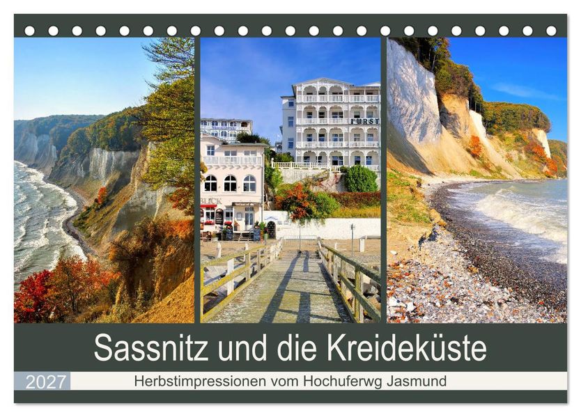 Sassnitz und die Kreideküste - Herbstimpressionen vom Hochuferweg Jasmund (Tischkalender 2027 DIN A5 quer) CALVENDO Monatskalender