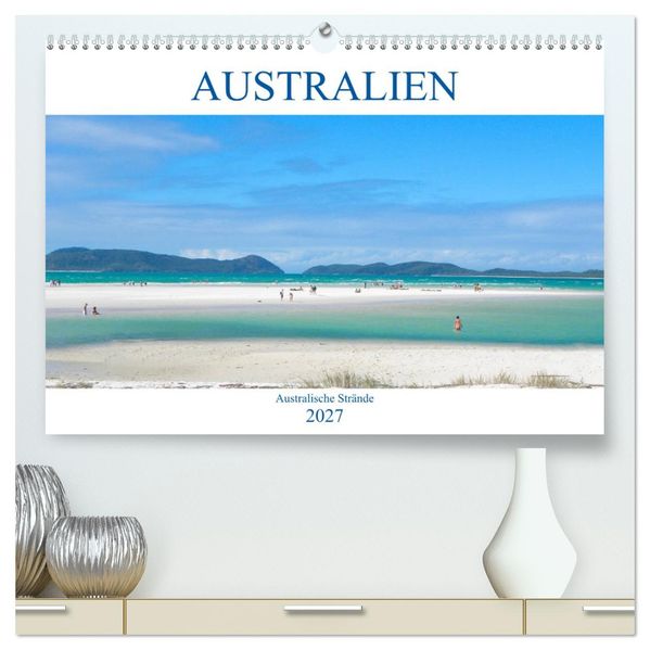 Australien - Australische Strände (hochwertiger Premium Wandkalender 2027 DIN A2 quer) Kunstdruck in Hochglanz