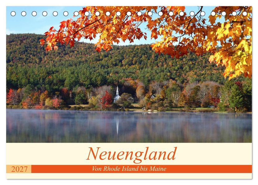 Neuengland - Von Rhode Island bis Maine (Tischkalender 2027 DIN A5 quer) CALVENDO Monatskalender