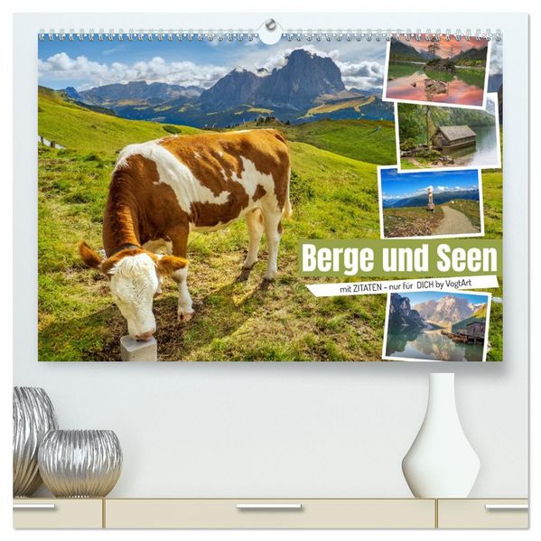 Berge und Seen mit Zitaten - nur für Dich by VogtArt (hochwertiger Premium Wandkalender 2027 DIN A2 quer) Kunstdruck in Hochglanz