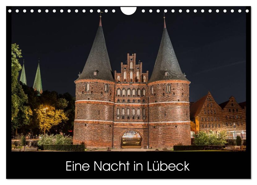 Eine Nacht in Lübeck (Wandkalender 2027 DIN A4 quer) CALVENDO Monatskalender