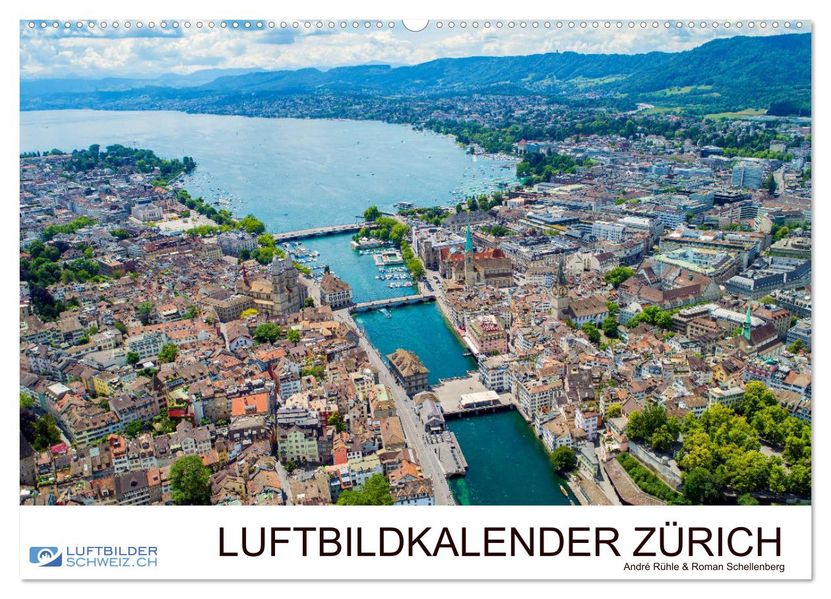Luftbildkalender Zürich (Wandkalender 2027 DIN A2 quer) CALVENDO Monatskalender