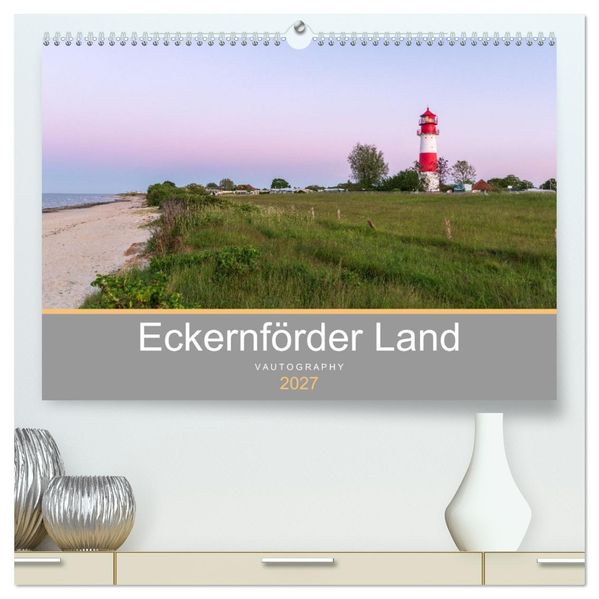 Eckernförder Land (hochwertiger Premium Wandkalender 2027 DIN A2 quer) Kunstdruck in Hochglanz