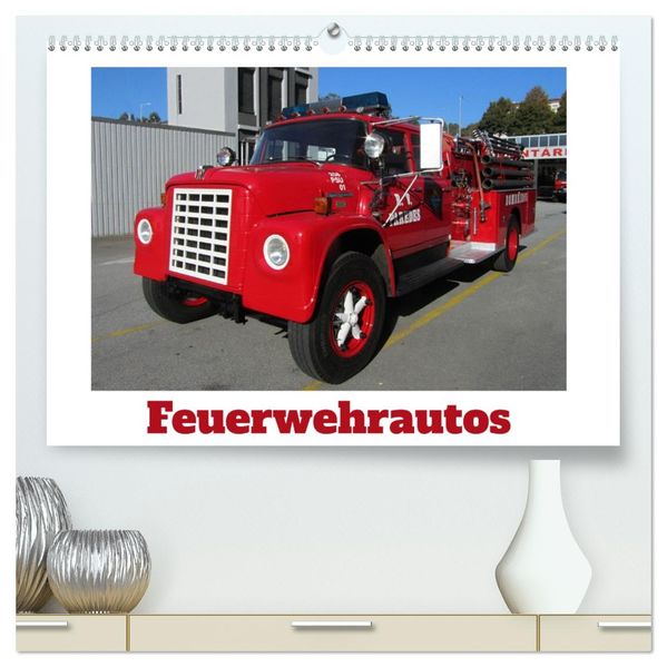 Feuerwehrautos (hochwertiger Premium Wandkalender 2027 DIN A2 quer) Kunstdruck in Hochglanz