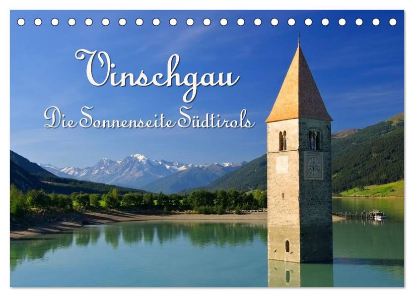 Vinschgau - Die Sonnenseite Südtirols (Tischkalender 2027 DIN A5 quer) CALVENDO Monatskalender