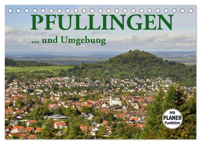 Pfullingen... und Umgebung (Tischkalender 2027 DIN A5 quer) CALVENDO Monatskalender