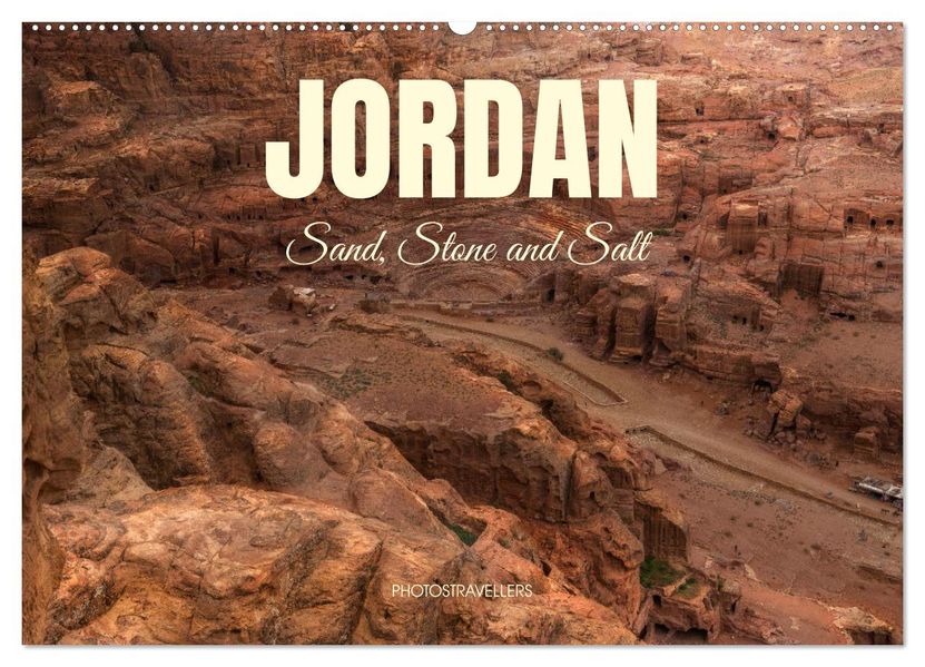Jordan Sand Stone and Salt (Wall Calendar 2027 DIN A2 landscape) CALVENDO 12 Month Wall Calendar