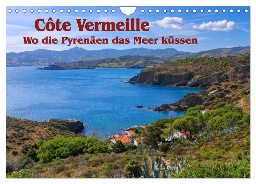 Cote Vermeille - Wo die Pyrenäen das Meer küssen (Wandkalender 2027 DIN A4 quer) CALVENDO Monatskalender