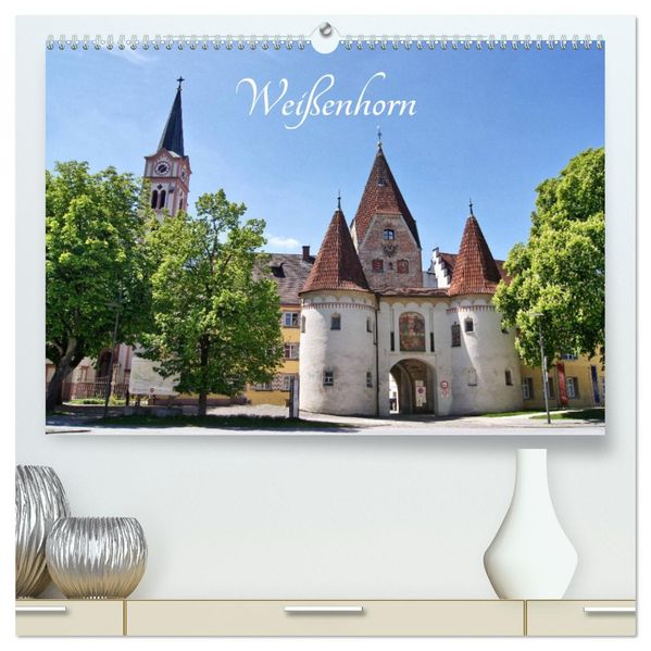 Weißenhorn (hochwertiger Premium Wandkalender 2027 DIN A2 quer) Kunstdruck in Hochglanz