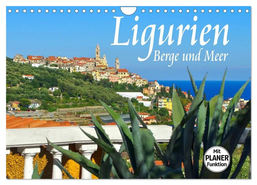 Ligurien - Berge und Meer (Wandkalender 2027 DIN A4 quer) CALVENDO Monatskalender