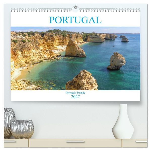 Portugal - Strände in Portugal (hochwertiger Premium Wandkalender 2027 DIN A2 quer) Kunstdruck in Hochglanz