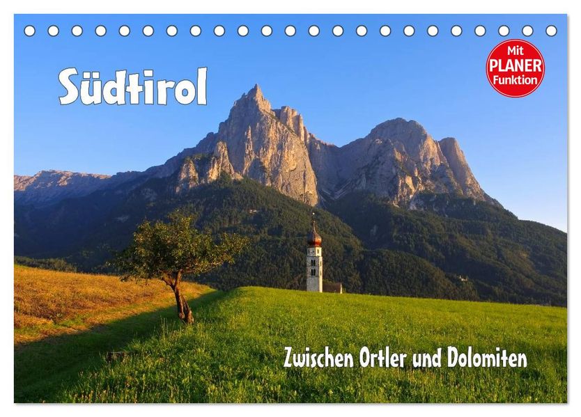 Südtirol - Zwischen Ortler und Dolomiten (Tischkalender 2027 DIN A5 quer) CALVENDO Monatskalender