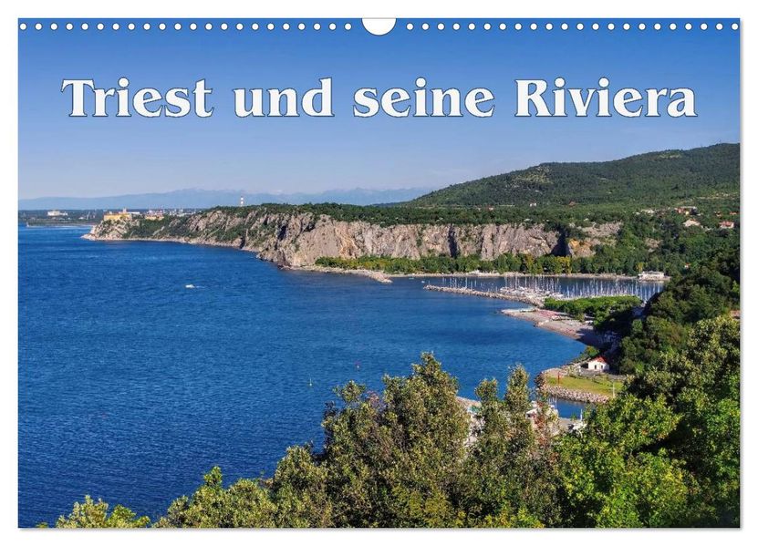 Triest und seine Riviera (Wandkalender 2027 DIN A3 quer) CALVENDO Monatskalender