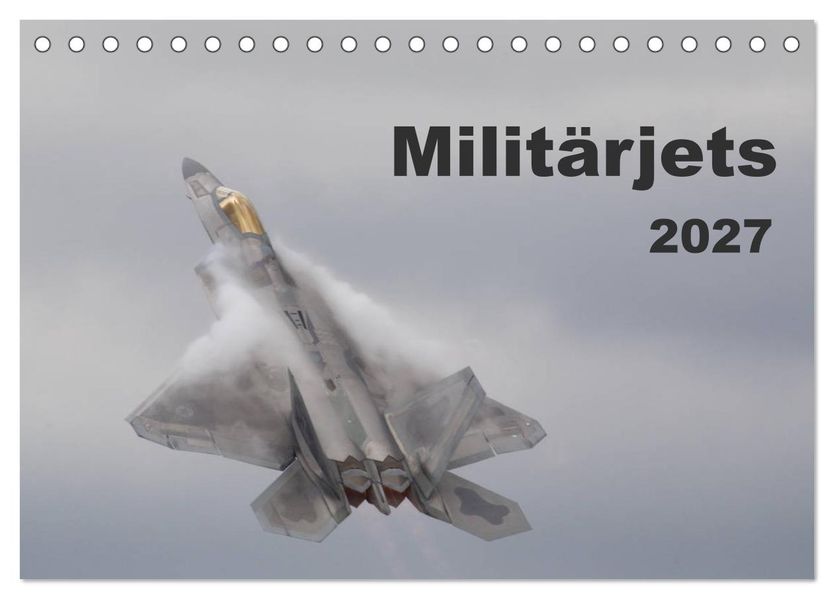 Militärjets (Tischkalender 2027 DIN A5 quer) CALVENDO Monatskalender