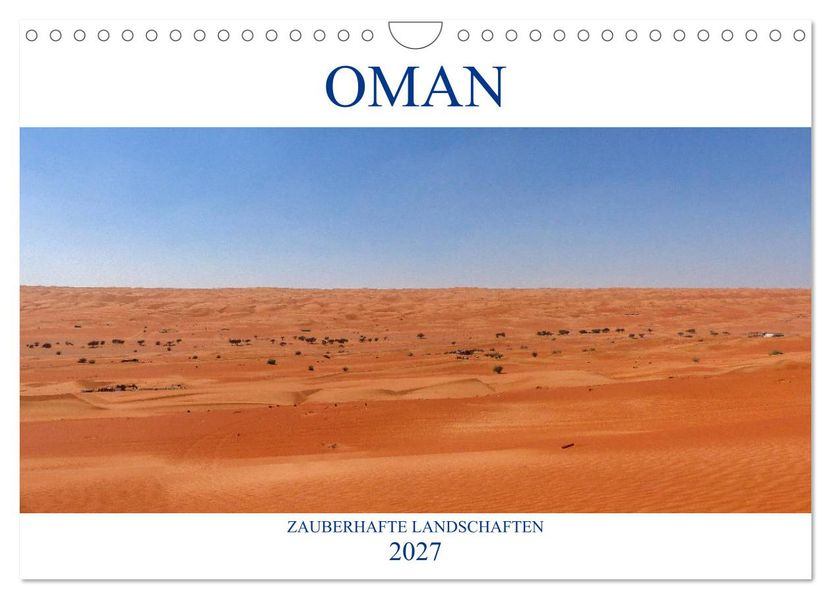 Oman - Zauberhafte Landschaften (Wandkalender 2027 DIN A4 quer) CALVENDO Monatskalender