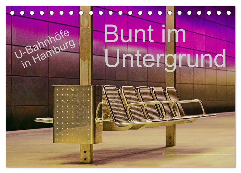 Bunt im Untergrund (Tischkalender 2027 DIN A5 quer) CALVENDO Monatskalender