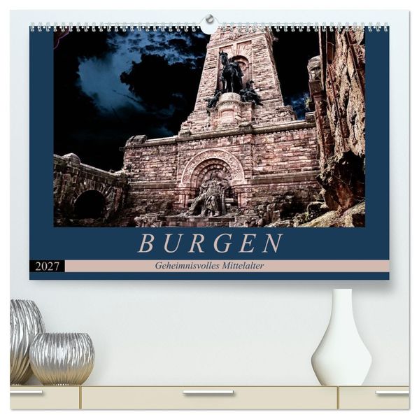 Burgen - Geheimnisvolles Mittelalter (hochwertiger Premium Wandkalender 2027 DIN A2 quer) Kunstdruck in Hochglanz