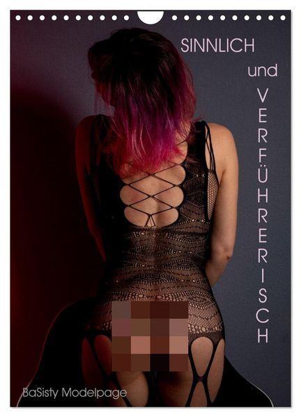 Verführerisch und Sinnlich by @ba_sisty_modelpage (Wandkalender 2027 DIN A4 hoch) CALVENDO Monatskalender
