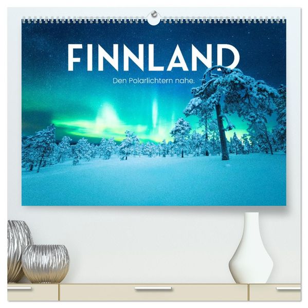 Finnland - Den Polarlichtern nahe. (hochwertiger Premium Wandkalender 2027 DIN A2 quer) Kunstdruck in Hochglanz
