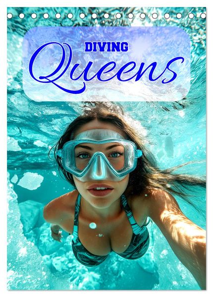 Diving Queens (Tischkalender 2027 DIN A5 hoch) CALVENDO Monatskalender