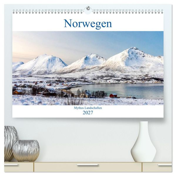 Norwegen - Mythos Landschaften (hochwertiger Premium Wandkalender 2027 DIN A2 quer) Kunstdruck in Hochglanz
