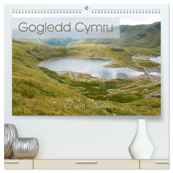 Gogledd Cymru - Nord-Wales (hochwertiger Premium Wandkalender 2027 DIN A2 quer) Kunstdruck in Hochglanz