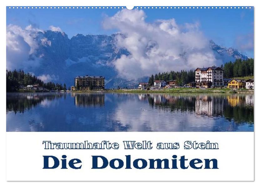 Die Dolomiten - Traumhafte Welt aus Stein (Wandkalender 2027 DIN A2 quer) CALVENDO Monatskalender