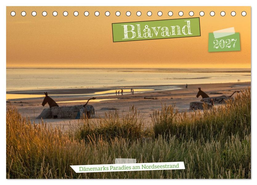 Blåvand - Dänemarks Paradies am Nordseestrand (Tischkalender 2027 DIN A5 quer) CALVENDO Monatskalender