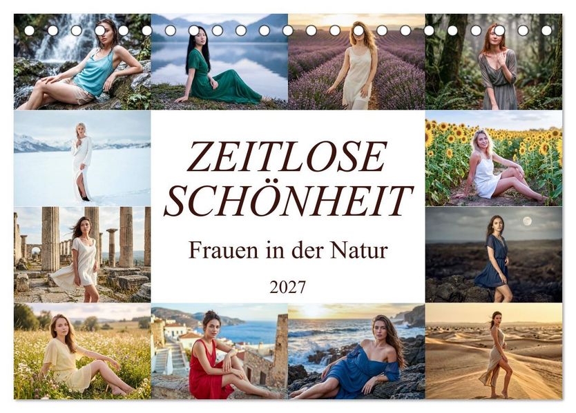 Zeitlose Schönheit - Frauen in der Natur (Tischkalender 2027 DIN A5 quer) CALVENDO Monatskalender