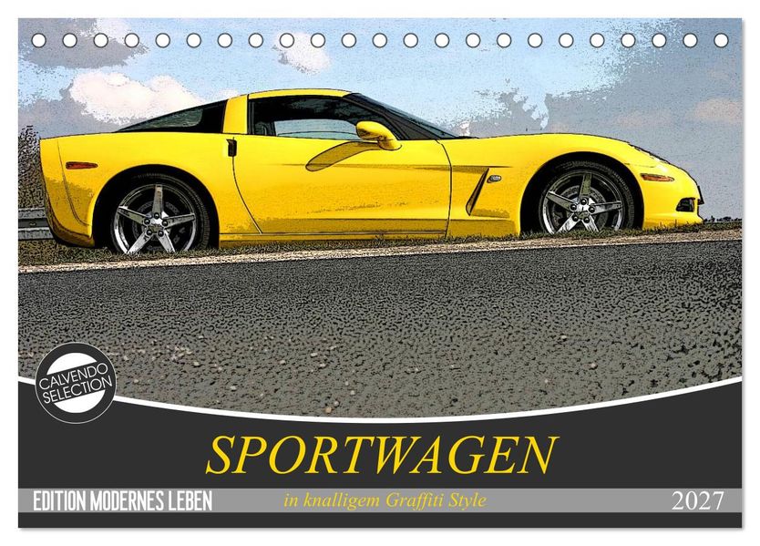 Sportwagen in knalligem Graffiti Style (Tischkalender 2027 DIN A5 quer) CALVENDO Monatskalender