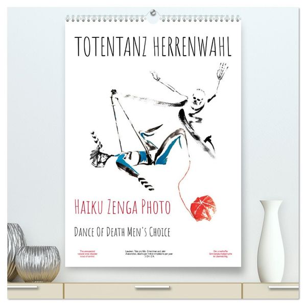TOTENTANZ HERRENWAHL Haiku Zenga Photo DANCE OF DEATH MEN'S CHOICE (hochwertiger Premium Wandkalender 2027 DIN A2 hoch) Kunstdruck in Hochglanz