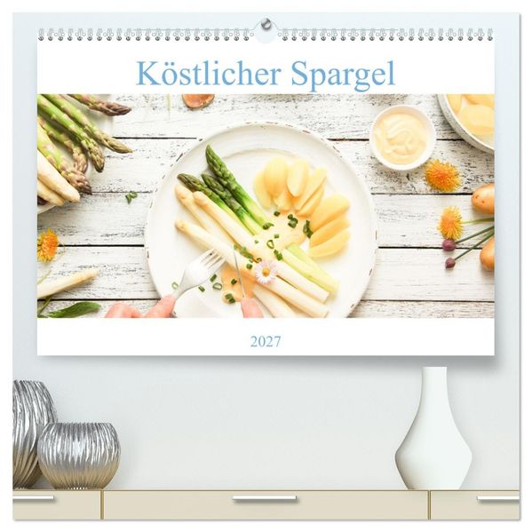 Köstlicher Spargel (hochwertiger Premium Wandkalender 2027 DIN A2 quer) Kunstdruck in Hochglanz