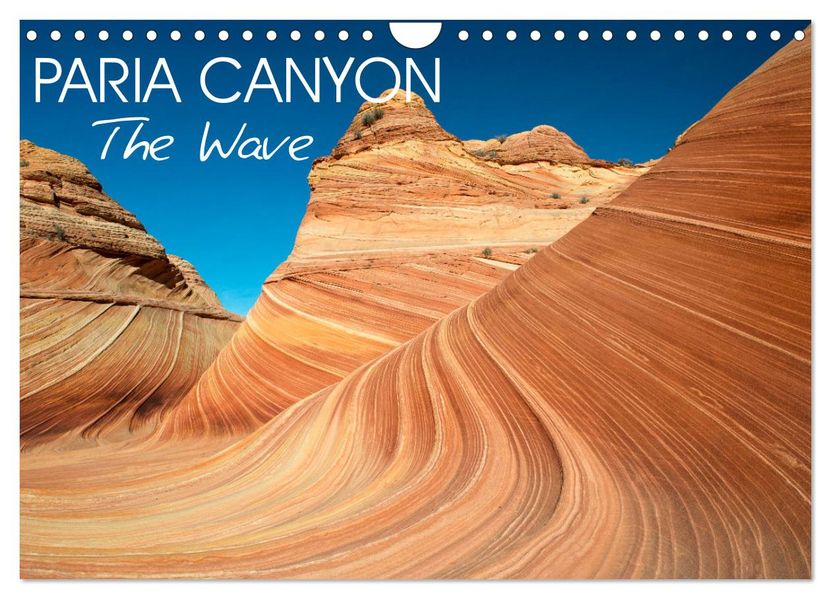 Paria Canyon The Wave (Wall Calendar 2027 DIN A4 landscape) CALVENDO 12 Month Wall Calendar