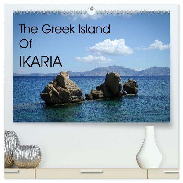 The Greek Island Of Ikaria (High Quality Premium Wall Calendar 2027 DIN A2 landscape)CALVENDO 12 Month Wall Calendar