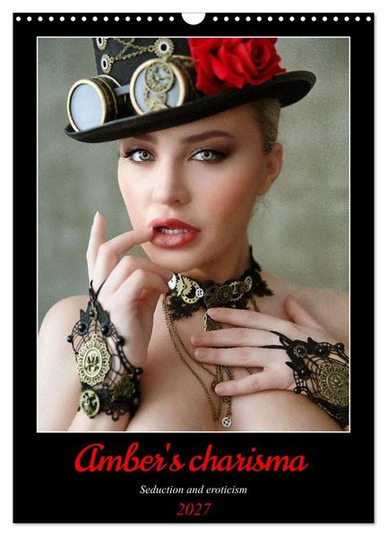 Amber's charisma (Wall Calendar 2027 DIN A3 portrait) CALVENDO 12 Month Wall Calendar