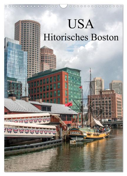 USA - Historisches Boston (Wandkalender 2027 DIN A3 hoch) CALVENDO Monatskalender