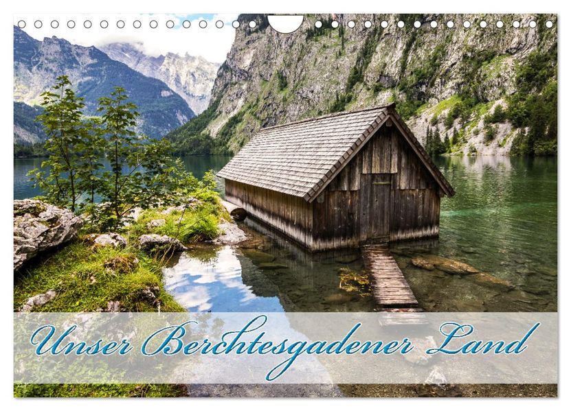 Unser Berchtesgadener Land (Wandkalender 2027 DIN A4 quer) CALVENDO Monatskalender