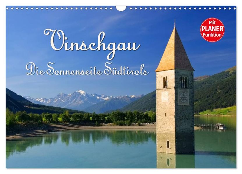 Vinschgau - Die Sonnenseite Südtirols (Wandkalender 2027 DIN A3 quer) CALVENDO Monatskalender