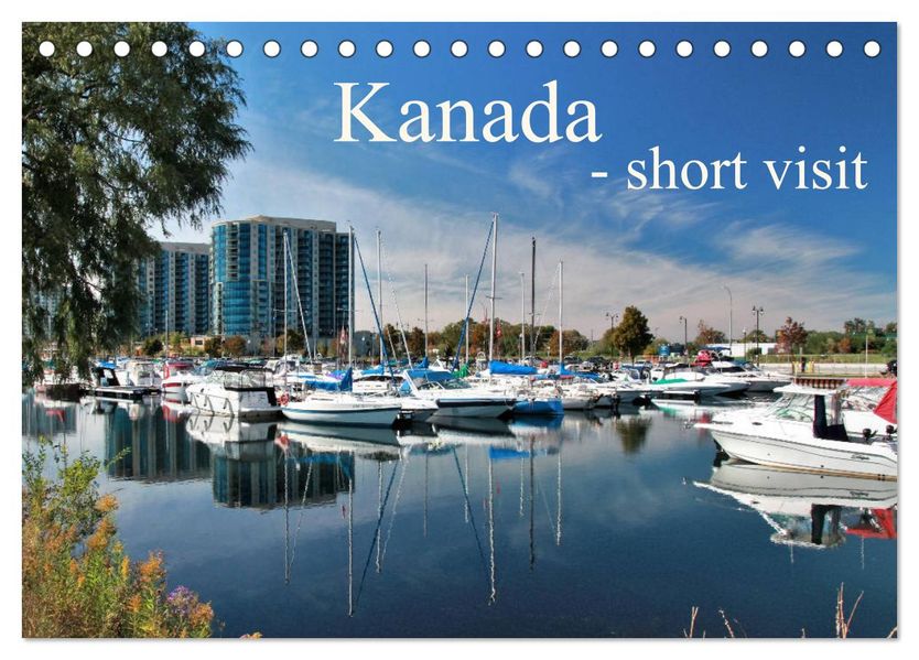 Kanada - short visit (Tischkalender 2027 DIN A5 quer) CALVENDO Monatskalender