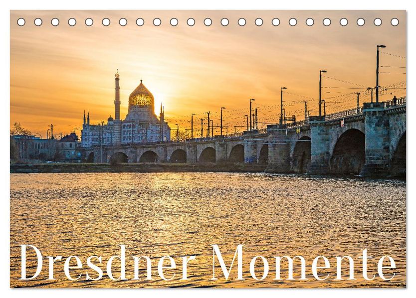 Dresdner Momente (Tischkalender 2027 DIN A5 quer) CALVENDO Monatskalender