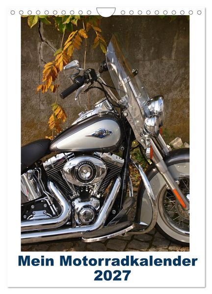 Mein Motorradkalender (Wandkalender 2027 DIN A4 hoch) CALVENDO Monatskalender