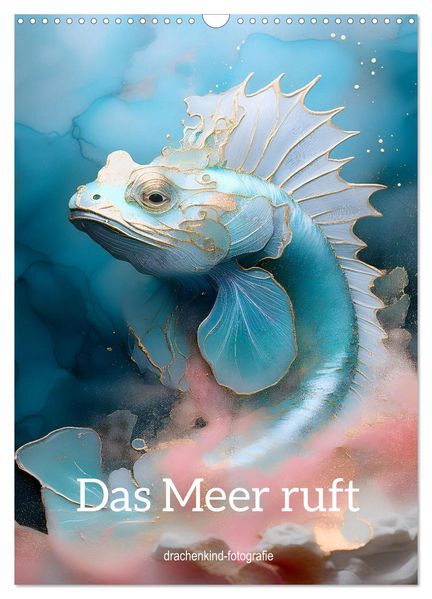Das Meer ruft (Wandkalender 2027 DIN A3 hoch) CALVENDO Monatskalender